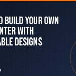 How to Build Your Own 3D Printer With Printable Designs
